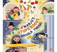 Abhi Krish Manju's Stupendous Masala Thosai Paperback Book Abhi Krish Multicolor