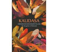 Abhijnanashakuntalam: The Recognition of Shakuntala