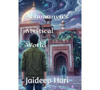 Abhimanyu's Mystical World