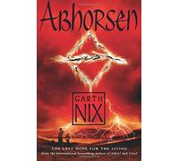 Abhorsen by Nix, Garth New Edition (2005)