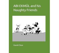 ABI EKMÜL and his Naughty Friends: 2