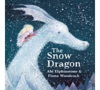 Abi Elphinstone The Snow Dragon Paperback Book Abi Elphinstone Multicolor