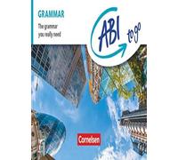 ABI to go - Englisch: Grammar: The grammar you , Leithner-Brauns, Schwarz.