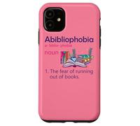 Abibliophobia Definition Reading Nerd Book Lovers Geek Girls Case for iPhone 11