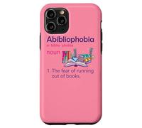 Abibliophobia Definition Reading Nerd Book Lovers Geek Girls Case for iPhone 11 Pro
