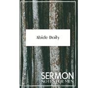 Abide Daily: Sermon Notes For Men: Lined Journal | 6x9 inches | 120 Pages | Brown White Trees