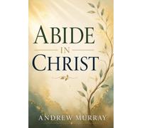 ABIDE IN CHRIST