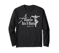 Abide in Him John 15:4 Faith-Based Christian Design Long Sleeve T-Shirt