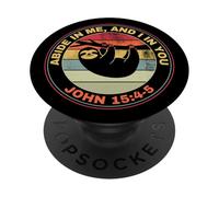Abide In Me And I In You I Am The Vine John 15:4-5 Sloth PopSockets Adhesive PopGrip