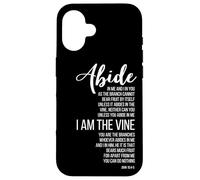 Abide In Me I Am The Vine. John 15:4-5. Case for iPhone 16