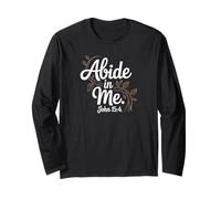 Abide in Me John 15:4 Christian Faith Scripture Design Long Sleeve T-Shirt