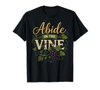 Abide in The Vine Shirt Christain Faith Shirt God Bible T-Shirt