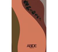 Abide Notebook: A Simple Journal for Deep Reflection (Colour: Brown)
