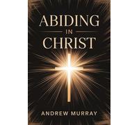 Abiding in Christ (Grapevine Press)