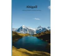 Abigail: A Story of Wisdom, Courage and Peace (Biblical Portraits)