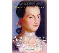 Abigail Adams: A Biography