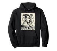 Abigail Adams Martha Washington Founding Mothers 250th USA Pullover Hoodie