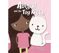 Abigail and the Toy Kitty: A Story About Tithing
