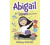 Abigail e o grande recomeço