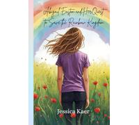 Abigail Easton and Her Quest to Save the Rainbow Kingdom