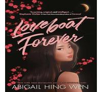 Abigail Hing Wen Loveboat Forever Paperback Book Abigail Hing Wen Multicolor