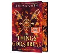 Abigail Owen Ju The Things Gods Break - Schattenverführt: Epische Rom (Hardback)