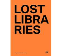 Abigail Reynolds: Lost Libraries