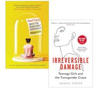 Abigail Shrier Collection 2 Books Set (Bad Therapy Why the Kids Aren't Growing Up [Hardcover] & Irreversible Damage Teenage Girls and the Transgender Craze)