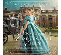 Abigail Wilson The Masquerade at Middlecrest Abbey: A Regency Romance Paperback Book Abigail Wilson Multicolor