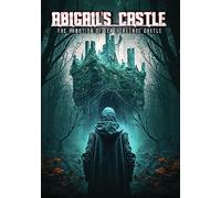 Abigail's Castle: The Haunting Of Featherstone Castle [DVD]