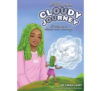 Abilene's cloudy journey: A tale of a cloud and courage