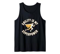 Ability is My Superpower Tank Top