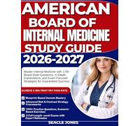 ABIM STUDY GUIDE 2026-2027: Master Internal Medicine with 1700 Board-Style Questions, In-Depth Explanations, and Exam-Focused Strategies for Guaranteed Success.