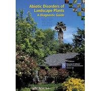 Abiotic Disorders of Landscape Plants: A Diagnostic Guide
