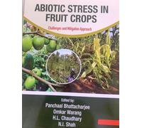 Abiotic Stress in Fruit Crops Challenges & Mitigation Approach