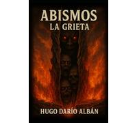 Abismos: La grieta