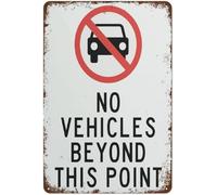 Able No Vehicles Beyond This Point Signs Us Letter And Sizes Instant Interesting Vintage Aluminum Tin Sign In The Underground Garage Parking Lot Of The Gym Club 8x12 inch