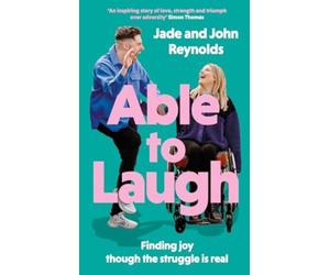 Able to Laugh : Finding joy though the struggle is real (from TikTok’s much-loved interabled couple!)