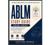 ABLM Study Guide 2026-2027: Complete Content Review, 600+ Practice Questions, Detailed Rationales, and Full-Length Exam Preparation