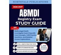 ABMDI Registry Exam Study Guide 2026-2027: Medicolegal Death Investigator Exam Prep with Core Concepts, 1,200 Practice Questions, and Detailed Answer Explanations