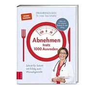 Abnehmen trotz 1000 Ausreden: Schritt fA14r Schr, SchAfer.