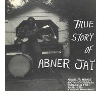Abner Jay - True Story Of Abner Jay [VINYL]