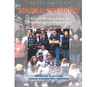 Abnormal Psychology, Clinical Perspectives on Psychological Disorders: Clinical Perspectives on Psychological Disorders