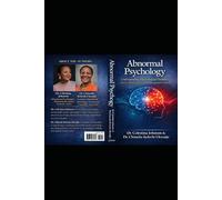 ABNORMAL PSYCHOLOGY: Understanding Psychological Disorders Across Development and Educational Contexts