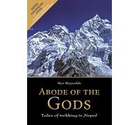 Abode of the Gods: Tales of Trekking in Nepal