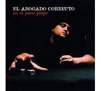 Abogado Corrupto - En El Puto Juego
