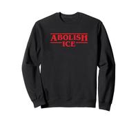 Abolish ICE Bold Protest Typography Statement Design Sweatshirt