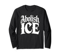 Abolish ICE Classic Blackletter Protest Typography Long Sleeve T-Shirt