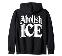 Abolish ICE Classic Blackletter Protest Typography Zip Hoodie