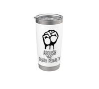 Abolish The Death Penalty Protest Stainless Steel Insulated Tumbler